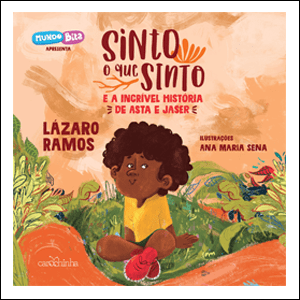 Sinto-o-que-sinto A imagem mostra um livro cuja capa é a ilustração de um menina negro, com cabelos encaracolados, de camiseta amarela, sentado. Ao fundo é possível ver algumas plantas verdes e um fundo de cor laranja. No topo da capa, lê-se o nome do livro.